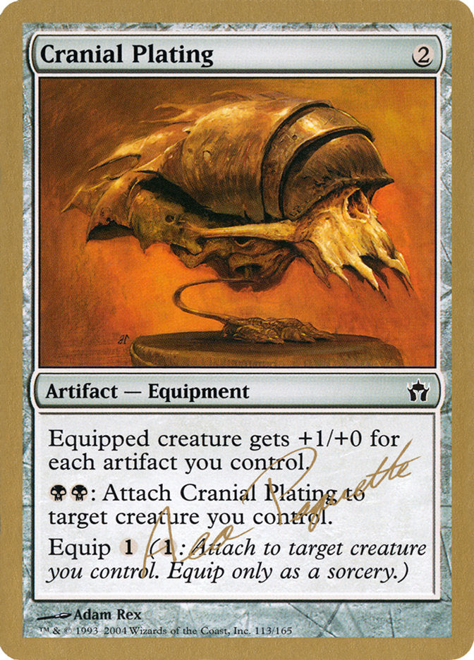 Cranial Plating (Aeo Paquette) [World Championship Decks 2004] MTG Single Magic: The Gathering    | Red Claw Gaming