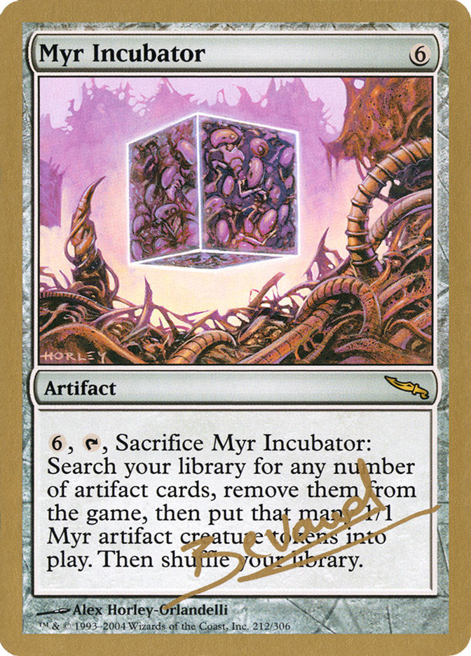 Myr Incubator (Manuel Bevand) [World Championship Decks 2004] MTG Single Magic: The Gathering    | Red Claw Gaming