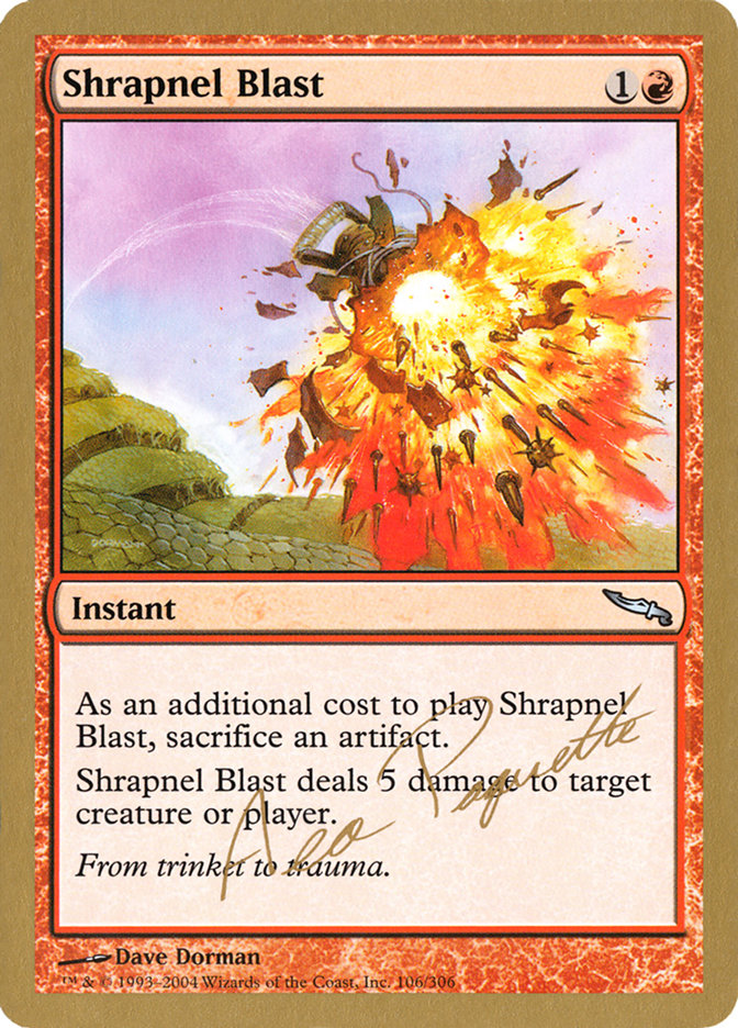 Shrapnel Blast (Aeo Paquette) [World Championship Decks 2004] MTG Single Magic: The Gathering    | Red Claw Gaming