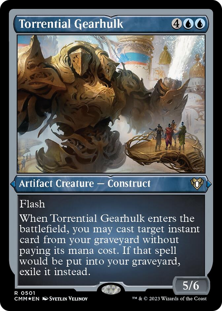 Torrential Gearhulk (Foil Etched) [Commander Masters] MTG Single Magic: The Gathering | Red Claw Gaming