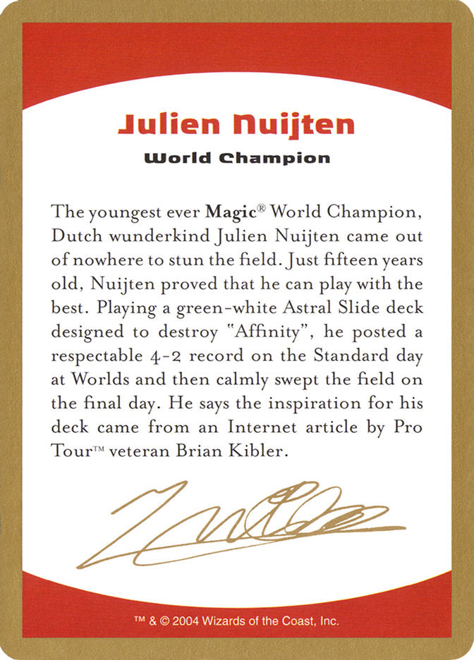 Julien Nuijten Bio [World Championship Decks 2004] MTG Single Magic: The Gathering    | Red Claw Gaming