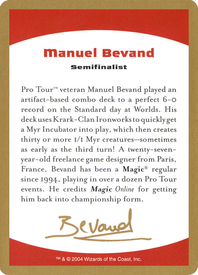 Manuel Bevand Bio [World Championship Decks 2004] MTG Single Magic: The Gathering    | Red Claw Gaming