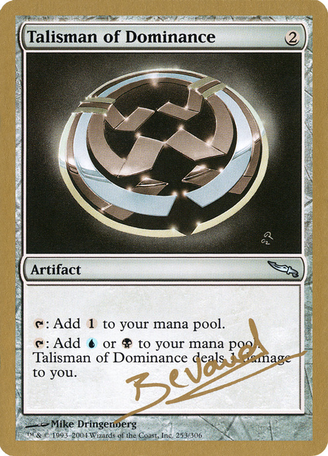 Talisman of Dominance (Manuel Bevand) [World Championship Decks 2004] MTG Single Magic: The Gathering    | Red Claw Gaming