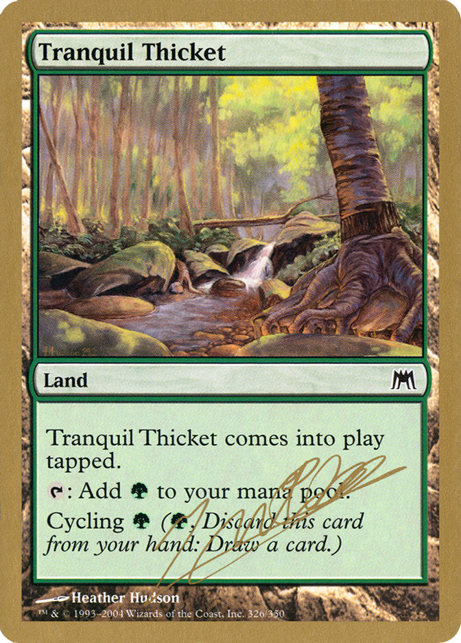 Tranquil Thicket (Julien Nuijten) [World Championship Decks 2004] MTG Single Magic: The Gathering    | Red Claw Gaming