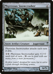 Phyrexian Snowcrusher [The List] MTG Single Magic: The Gathering    | Red Claw Gaming