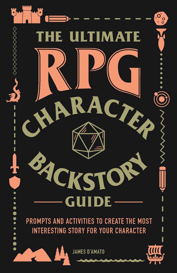 THE ULTIMATE RPG CHARACTER BACKSTORY GUIDE D&D Book Universal DIstribution    | Red Claw Gaming