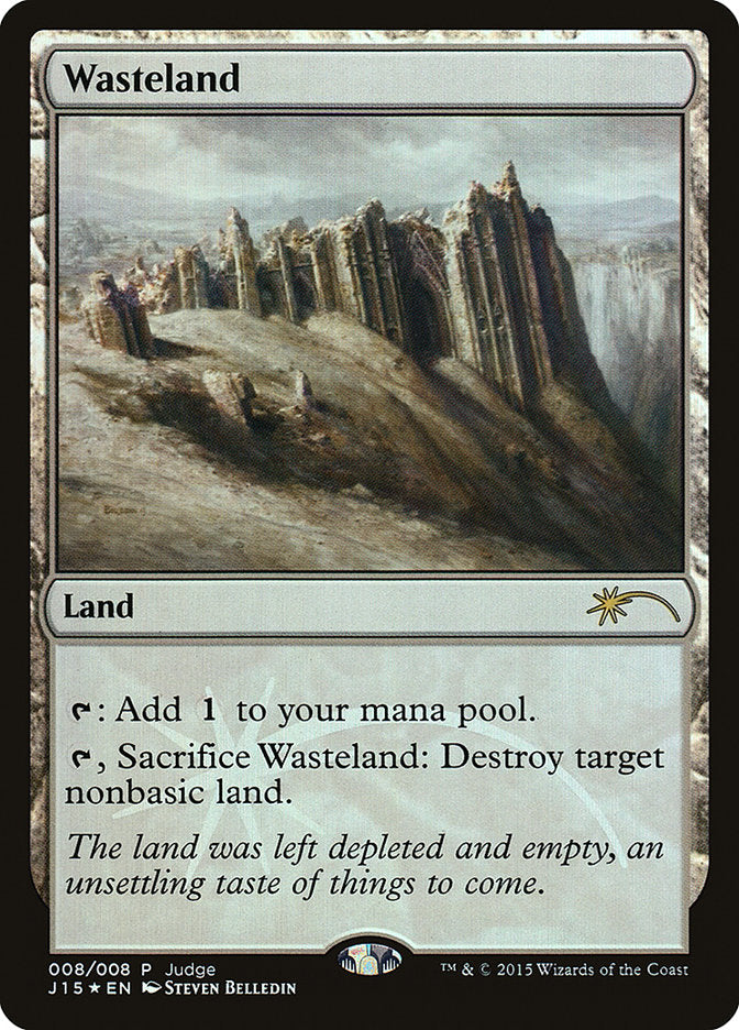 Wasteland [Judge Gift Cards 2015] MTG Single Magic: The Gathering    | Red Claw Gaming