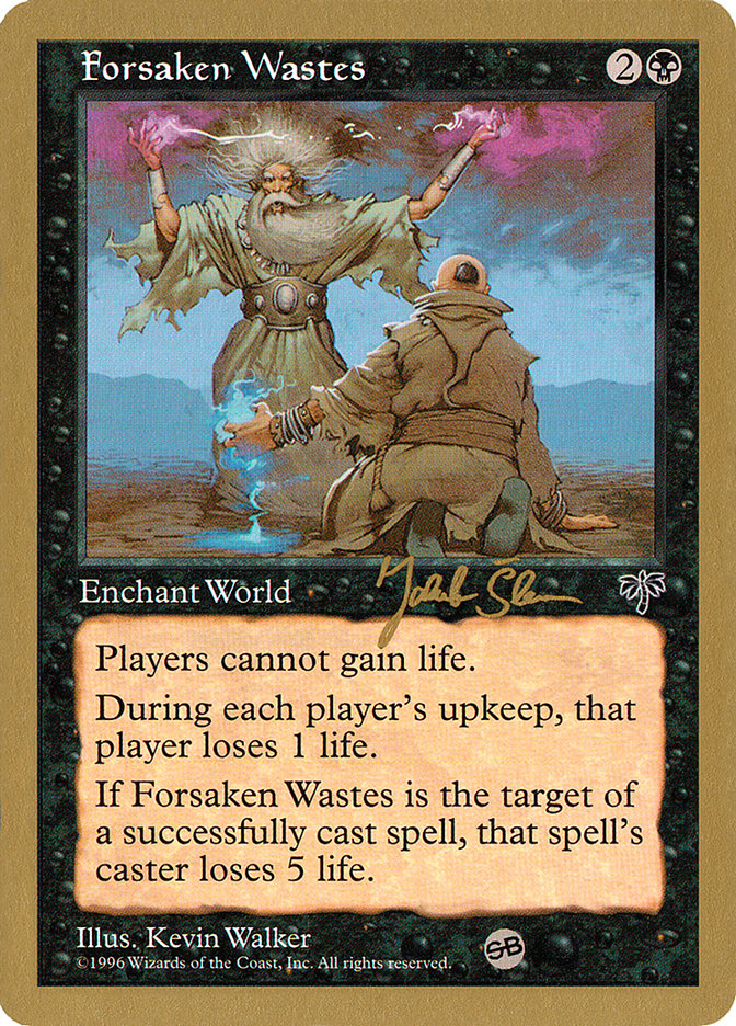 Forsaken Wastes (Jakub Slemr) (SB) [World Championship Decks 1997] MTG Single Magic: The Gathering    | Red Claw Gaming