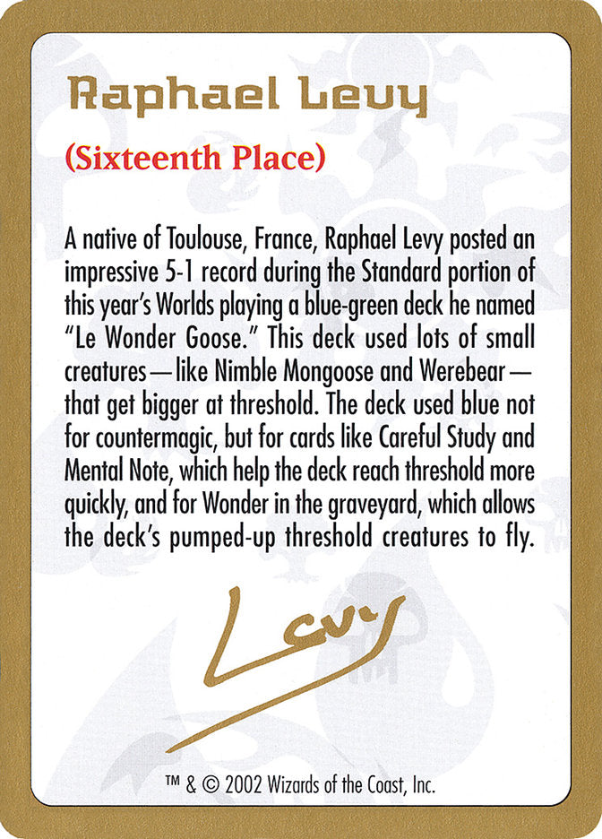 Raphael Levy Bio [World Championship Decks 2002] MTG Single Magic: The Gathering    | Red Claw Gaming