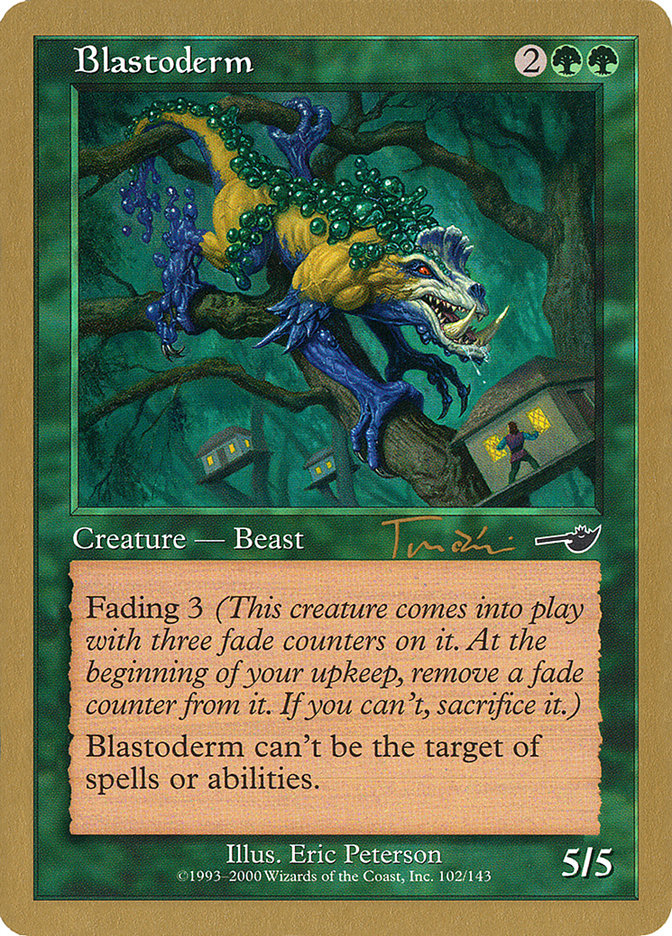 Blastoderm (Jan Tomcani) [World Championship Decks 2001] MTG Single Magic: The Gathering    | Red Claw Gaming