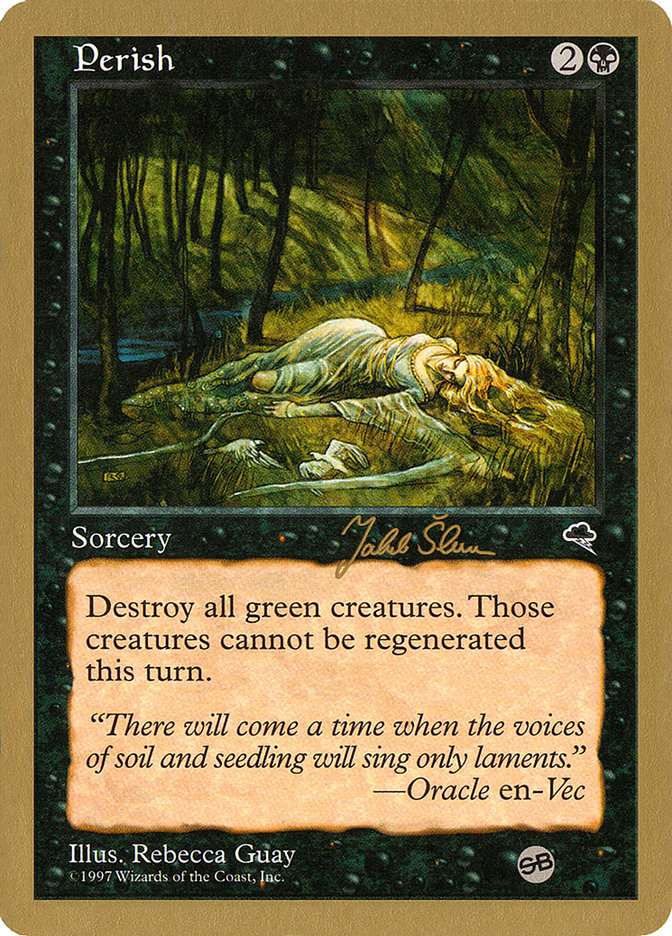 Perish (Jakub Slemr) (SB) [World Championship Decks 1999] MTG Single Magic: The Gathering    | Red Claw Gaming