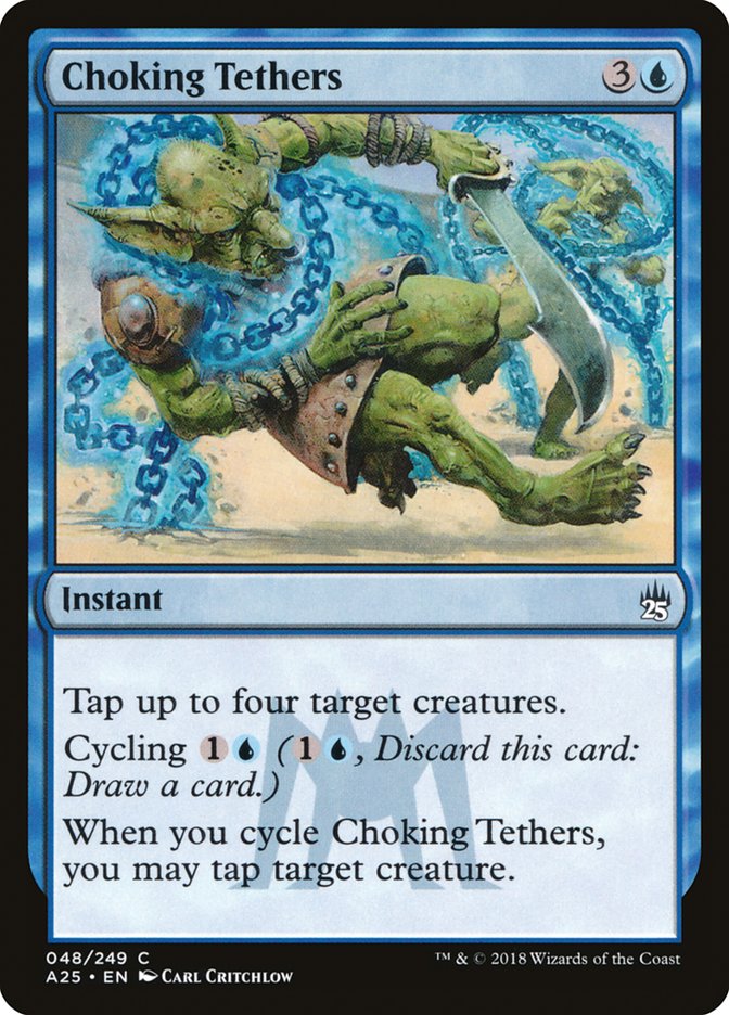 Choking Tethers [Masters 25] MTG Single Magic: The Gathering    | Red Claw Gaming