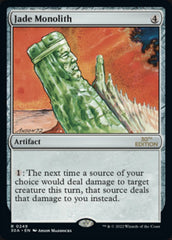 Jade Monolith [30th Anniversary Edition] MTG Single Magic: The Gathering    | Red Claw Gaming