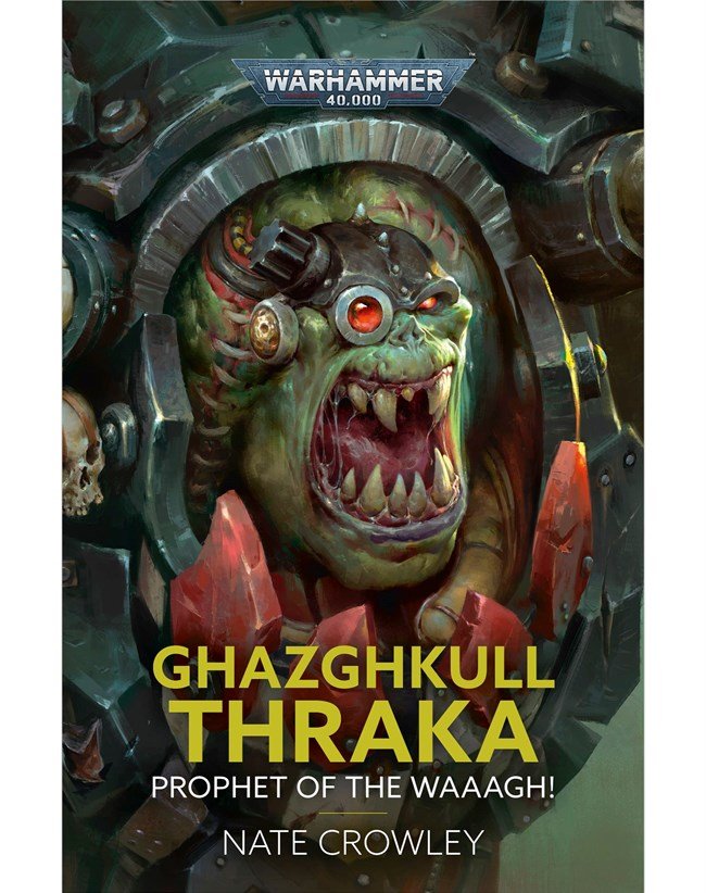 GHAZGHKULL THRAKA PROPHET OF THE WAAAGH HB Black Library Games Workshop    | Red Claw Gaming