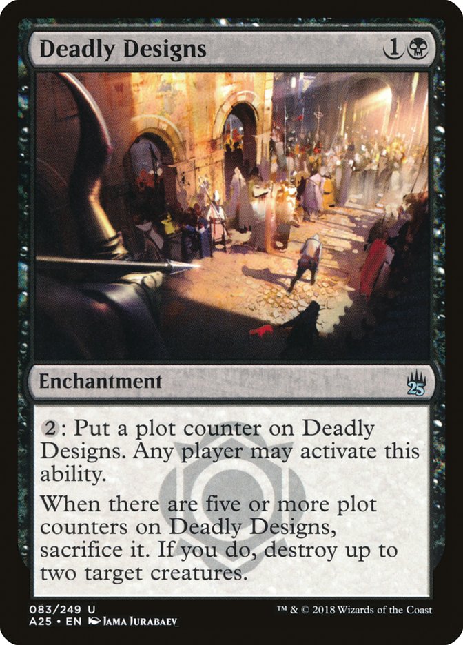 Deadly Designs [Masters 25] MTG Single Magic: The Gathering    | Red Claw Gaming