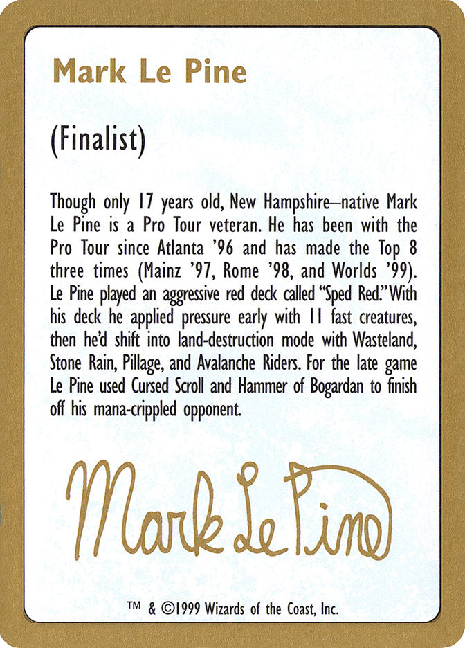 Mark Le Pine Bio [World Championship Decks 1999] MTG Single Magic: The Gathering    | Red Claw Gaming